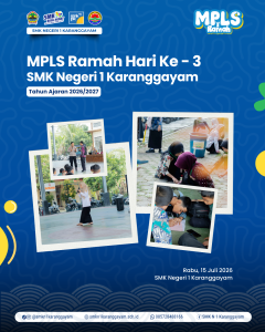 MPLS Ramah Hari Ke-3 SMK Negeri 1 Karanggayam
