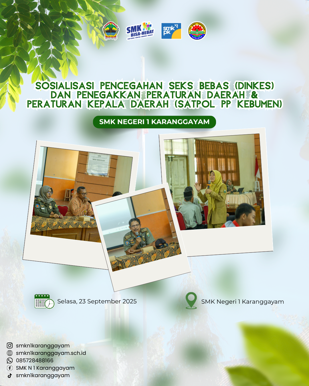 Sosialisasi Pencegahan Seks Bebas (Dinkes) dan Penegakkan Peraturan Daerah & Peraturan Kepala Daerah (Satpol PP Kebumen)