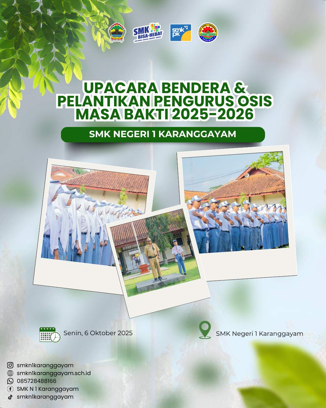 Upacara Bendera & Pelantikan Pengurus OSISMasa Bakti 2025-2026