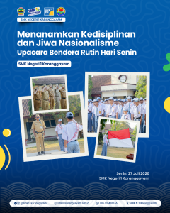 Menanamkan Kedisiplinan dan Jiwa Nasionalisme: